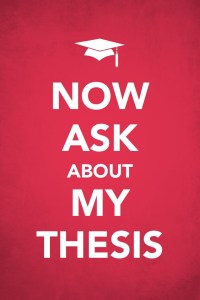 Now Ask About My Thesis